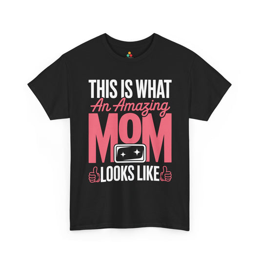 This Is What An Amazing Mom Looks Like Women's T-shirt Gift | TEEZOCA 