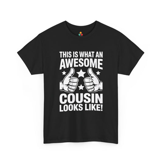 This Is What an Awesome Cousin Looks Like Funny Black T-Shirt – Novelty Cousin Gift Tee | TEEZOCA 