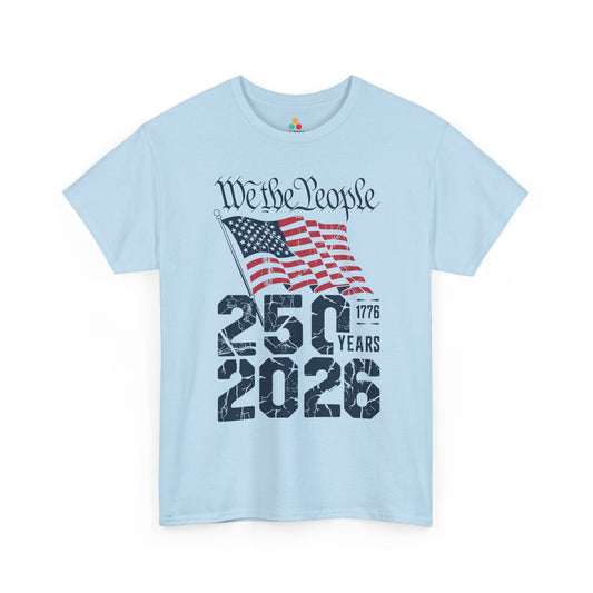 USA 250th Anniversary T-shirt — We the People Patriotic Graphic | TEEZOCA 