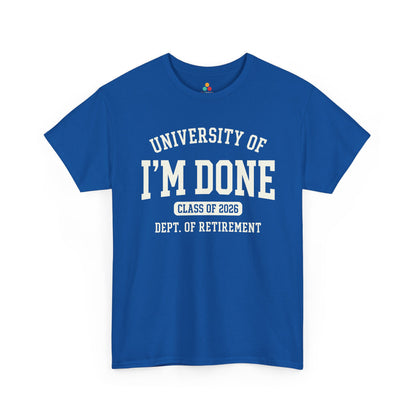 Varsity TEEZOCA t-shirt for retirement shirts for men, featuring University of I’m Done and Class of 2026 text.
