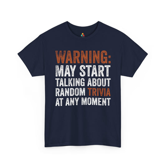 Warning: May Start Talking About Random Trivia Unisex T-shirt for Trivia Lovers | TEEZOCA Warning May Start Talking Random Trivia Unisex T-shirt