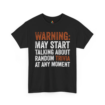 Warning: May Start Talking About Random Trivia Unisex T-shirt for Trivia Lovers | TEEZOCA quiz night humor Unisex T-shirt