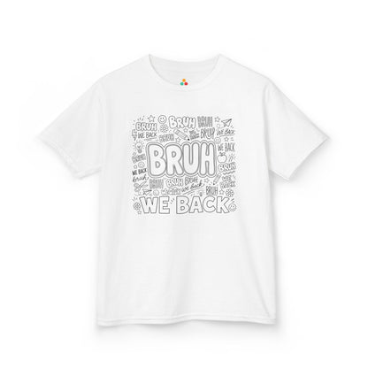 White TEEZOCA Bruh We Back kids shirt with black doodle lettering and school sketches, a funny back to school tee.
