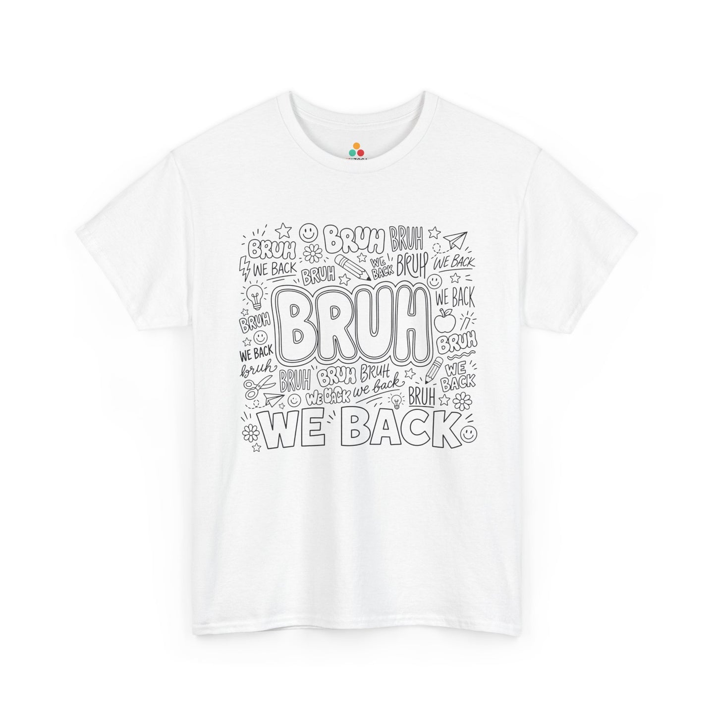 White TEEZOCA Bruh We Back shirt with black doodle lettering and school sketches, a funny back to school tee.
