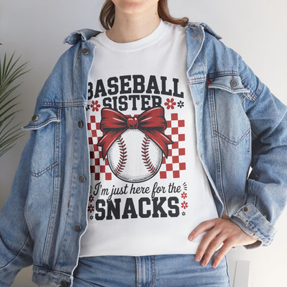 Baseball Sister I'm Just Here For The Snacks T-Shirt – Funny Sports Sibling Gift | TEEZOCA 