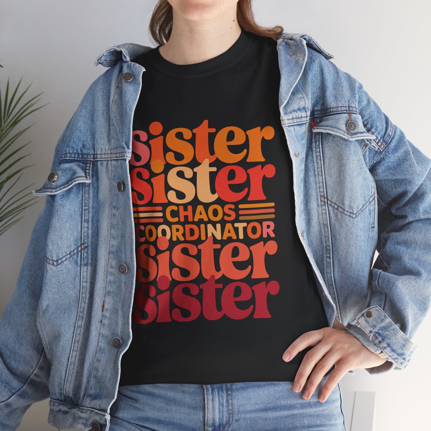Sister Chaos Coordinator Funny T-Shirt – Sister Gag Gift | TEEZOCA 