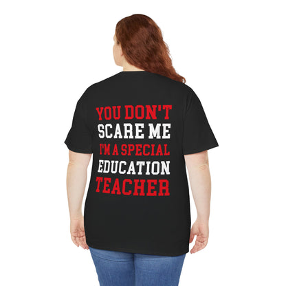 Woman Wearing TEEZOCA Funny You Don’t Scare Me I’m a Special Education Teacher 2 Sides Black T-Shirt Gift Back view