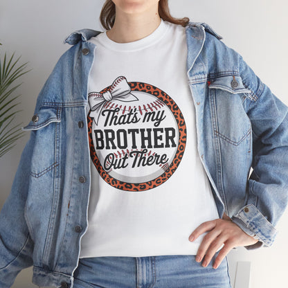 That's My Brother Out There Baseball T-Shirt – Leopard Print Sister Gift | TEEZOCA 