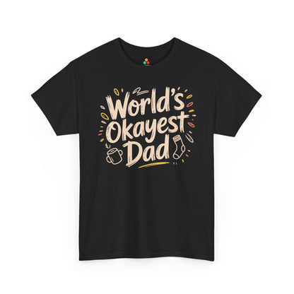 World’s Okayest Dad Funny Graphic Unisex T-shirt | TEEZOCA playful dad typography art Unisex T-shirt