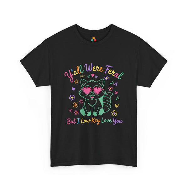 Y_all_Were_Feral_But_I_Low_Key_Love_You_Raccoon_T-Shirt_Funny_Teacher_End_of_Year_Gift_TEEZOCA