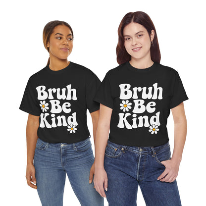  Female models styled in “Bruh Be Kind” shirts, showing trendy retro kindness tee for friends, classrooms, or group gifting.