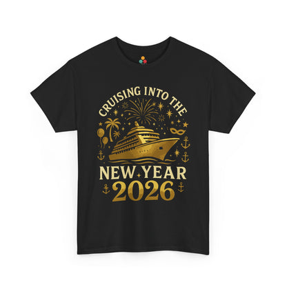 Black T-shirt with metallic-look gold “Cruising Into The New Year 2026” cruise ship, fireworks, palm trees, and anchors design, flat front view.