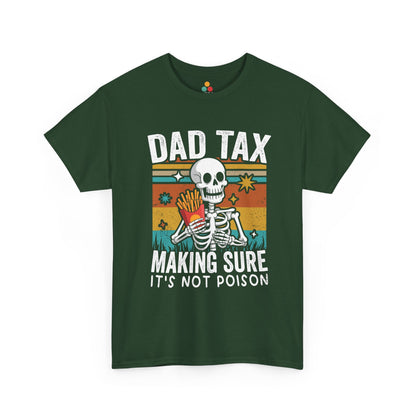 "Dad Tax Making Sure It’s Not Poison skeleton eating fries on military green t-shirt, front view"​​

