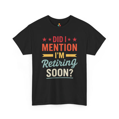 "Did I Mention I'm Retiring Soon retro stars and stripes graphic on black t‑shirt, front view"​​

