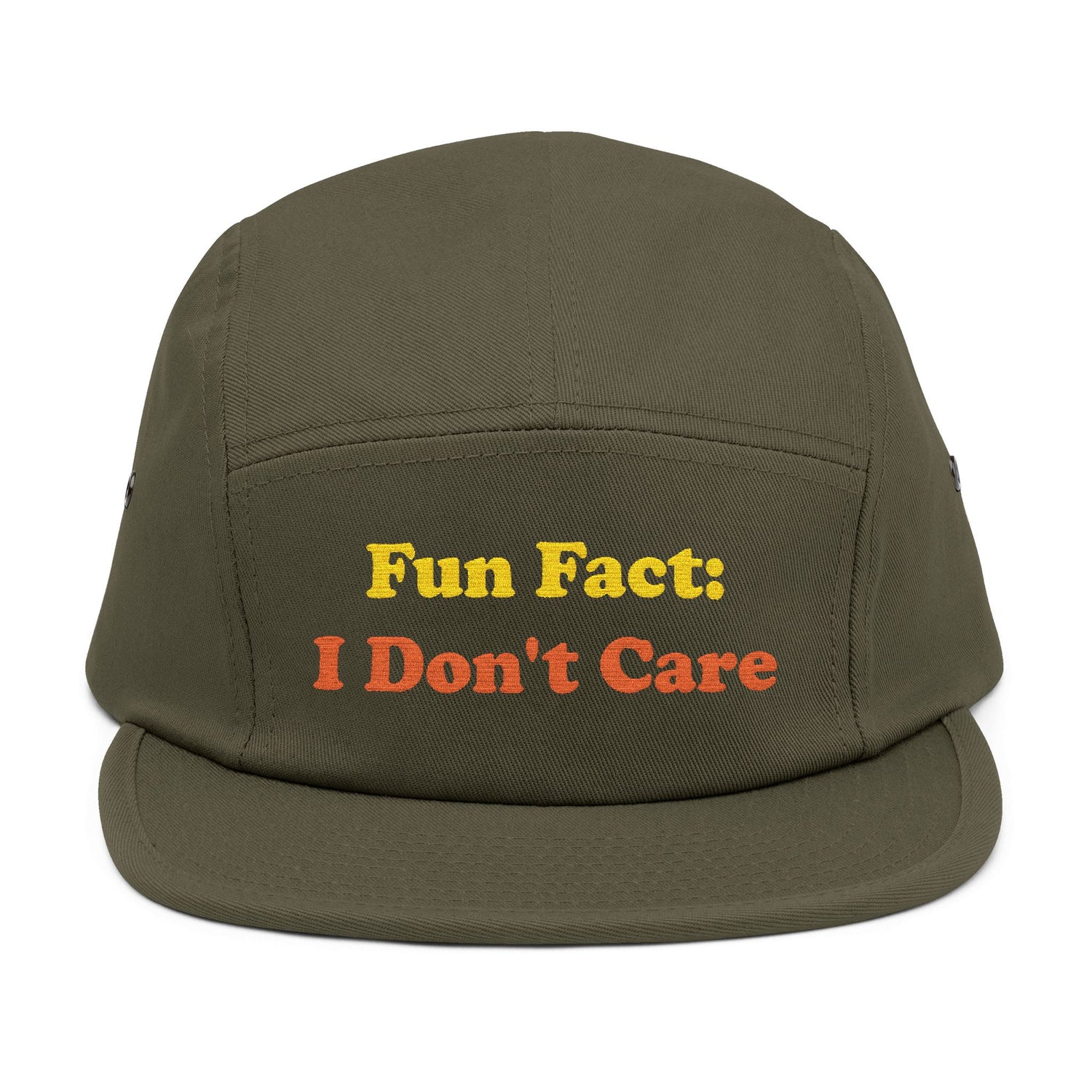 Olive green 5-panel cap with bold orange "Fun Fact: I Don't Care" embroidered text, displayed on white background—perfect for funny attitude hats, casual headwear, and humorous quote designs.