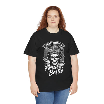 Somebody's Feral Bestie T-Shirt – Edgy Skeleton Messy Bun Graphic Tee | TEEZOCA 