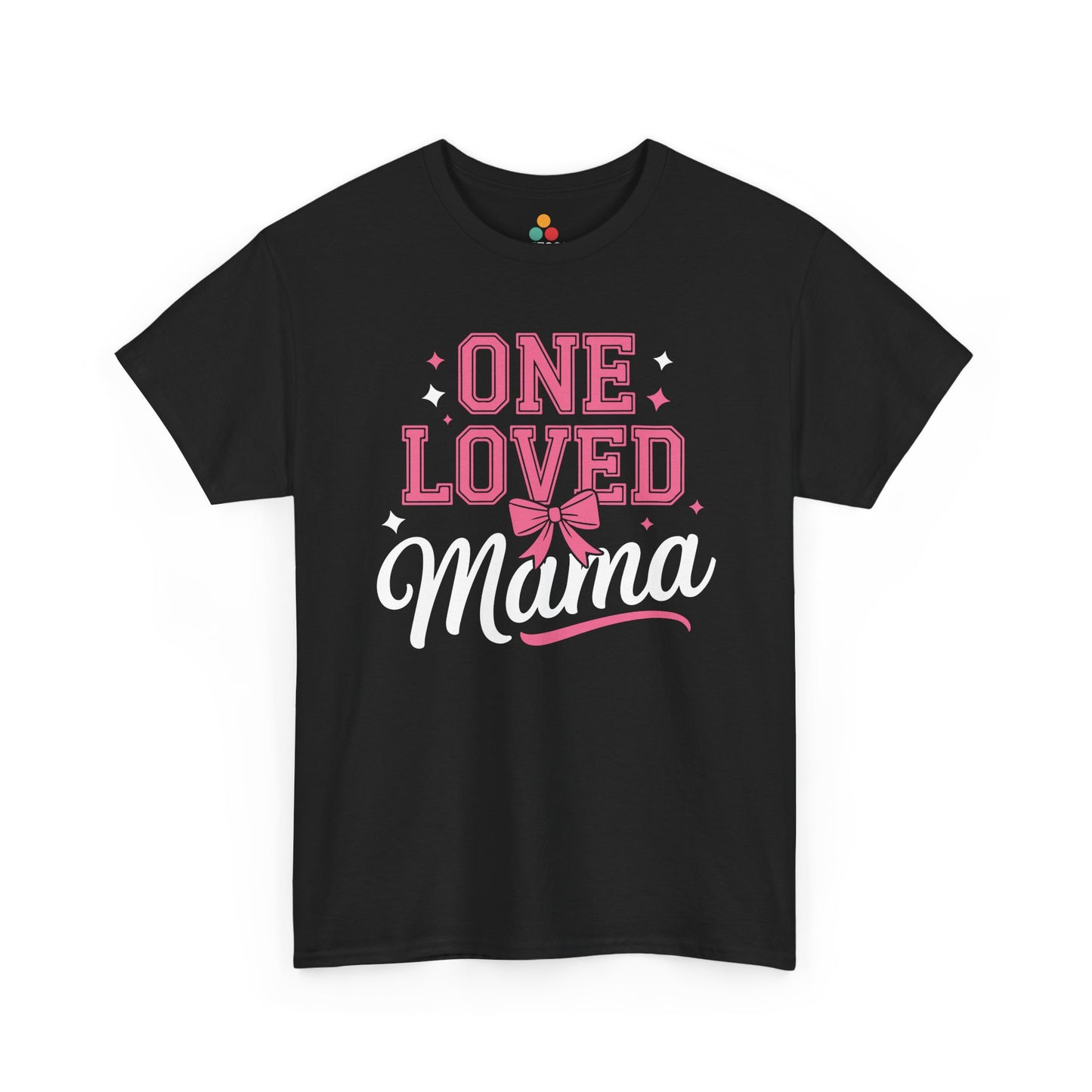 Black t-shirt with 'One Loved Mama' text in pink and white on a white background