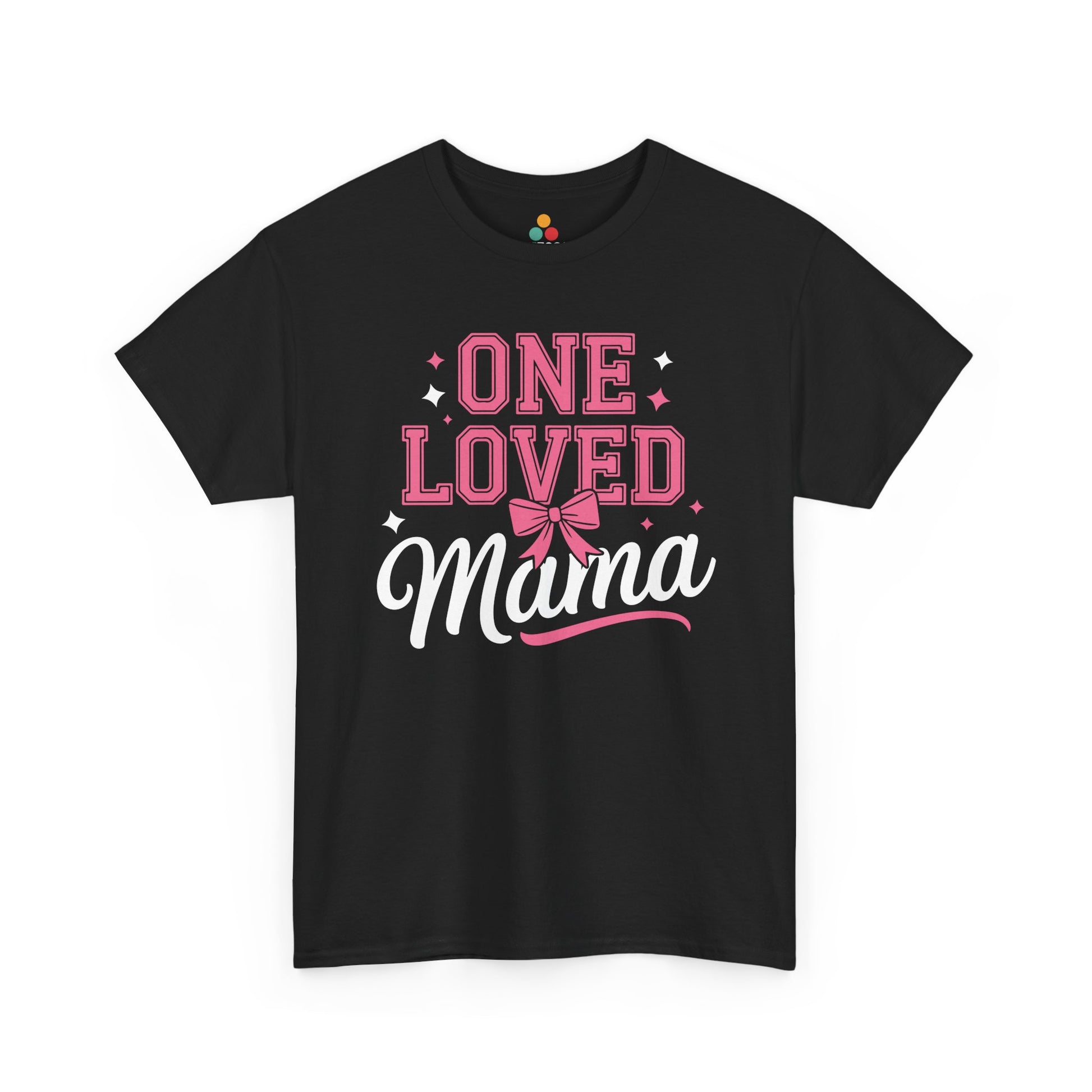 Black t-shirt with 'One Loved Mama' text in pink and white on a white background