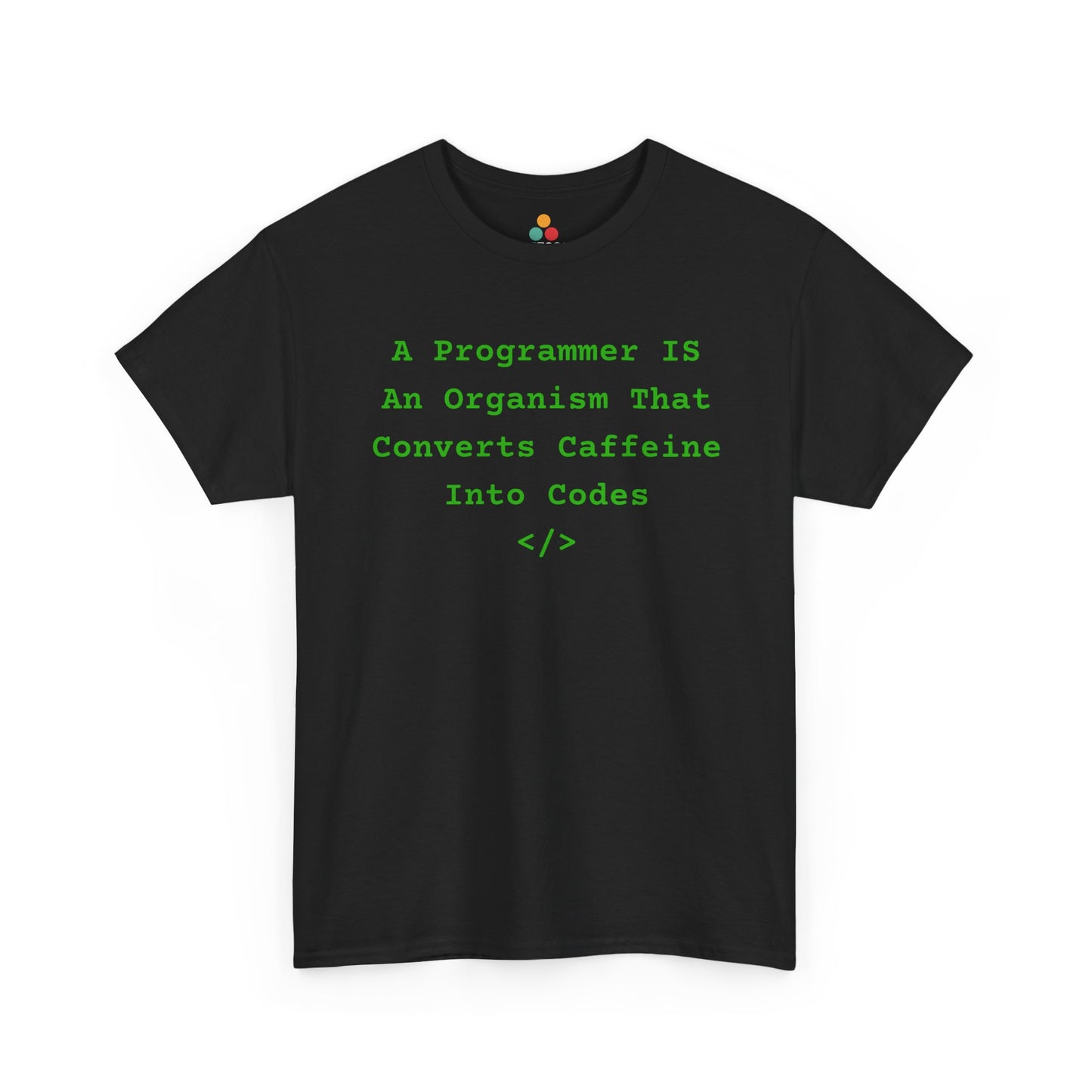 Black t-shirt with green code-style font: “A Programmer is an organism that converts caffeine into code” — perfect for developers, software engineers, and tech lovers.