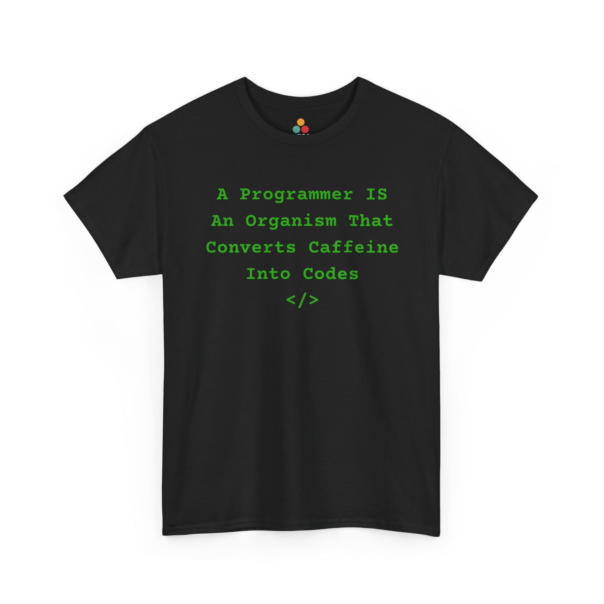 Black t-shirt with green code-style font: “A Programmer is an organism that converts caffeine into code” — perfect for developers, software engineers, and tech lovers.