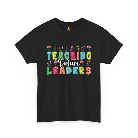 “Teezoca Teaching Future Leaders floral rainbow shirt, black, positive teacher appreciation tee front”


