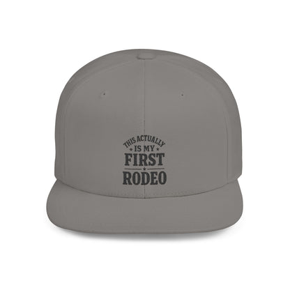 “Grey This Actually Is My First Rodeo western rookie hat, bold embroidery, front display”


