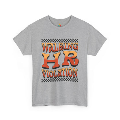 “Teezoca gray Walking HR Violation meme t-shirt, office party gift, humorous design, front”

