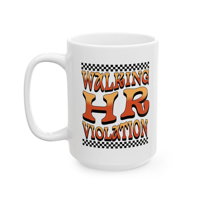 “Teezoca Walking HR Violation meme mug, funny HR coffee cup, retro style, white front view”


